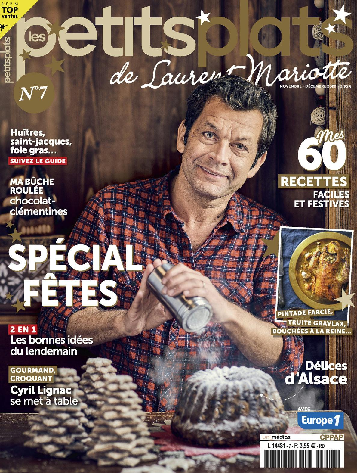 N°1 Des Magazines Cuisine*, "Les Petits Plats De Laurent Mariotte" Fête ...